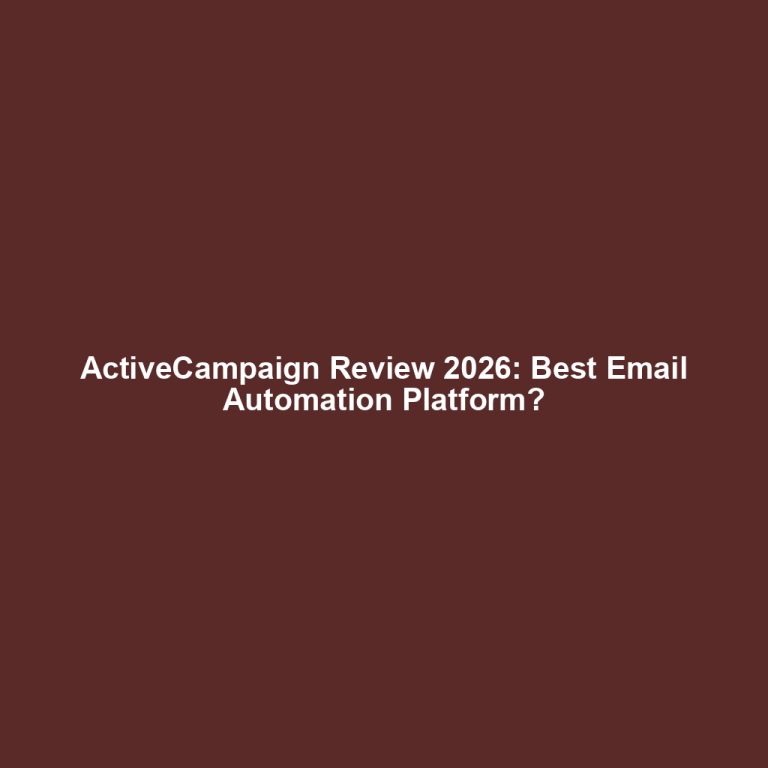 ActiveCampaign Review (2026) – Automation, Deliverability & Pricing